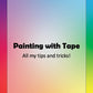 Cover of Painting with Tape DIY Guide by Camille Gerrick